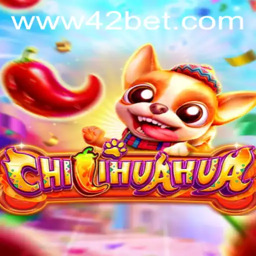 Discover the Excitement of CHILIHUAHUA with 42bet PH Login